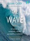 The Wave (MP3): In Pursuit of the Rogues, Freaks and Giants of the Ocean